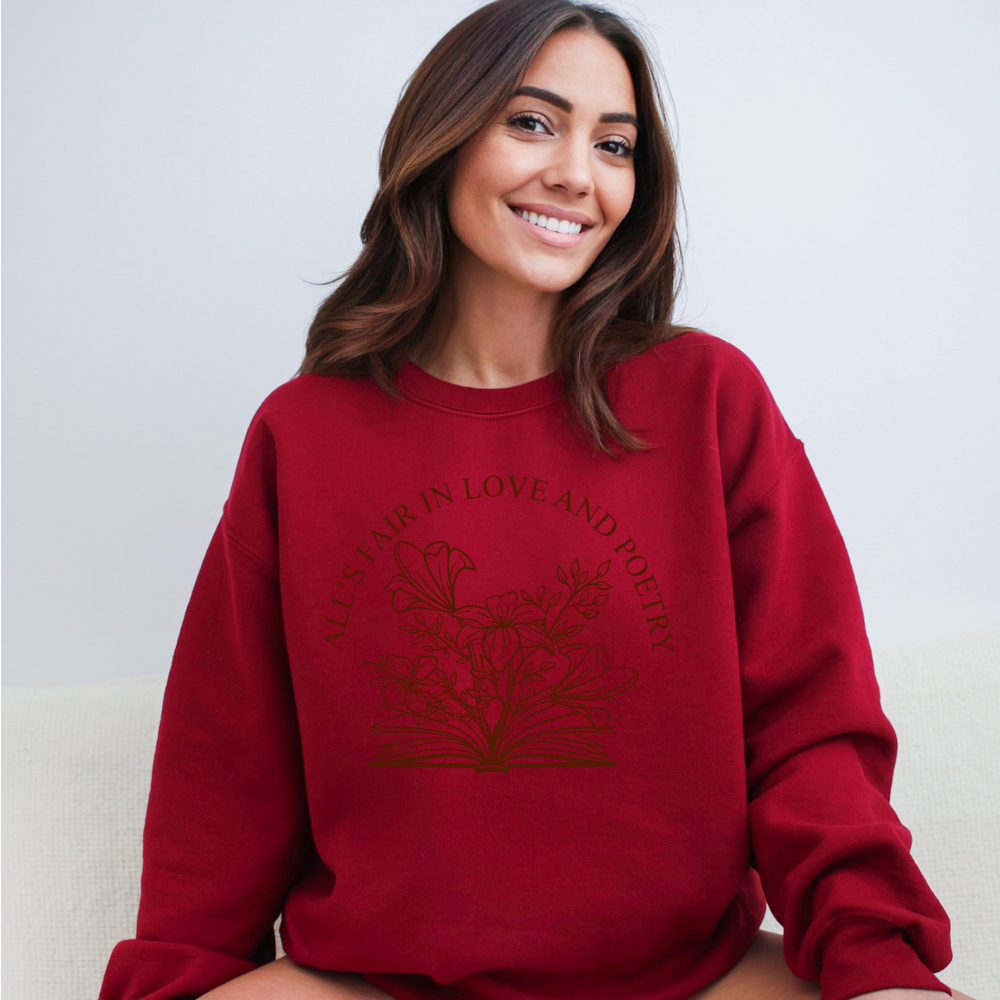 All's Fair in Love and Poetry Crewneck Sweatshirt (Multiple Colors)